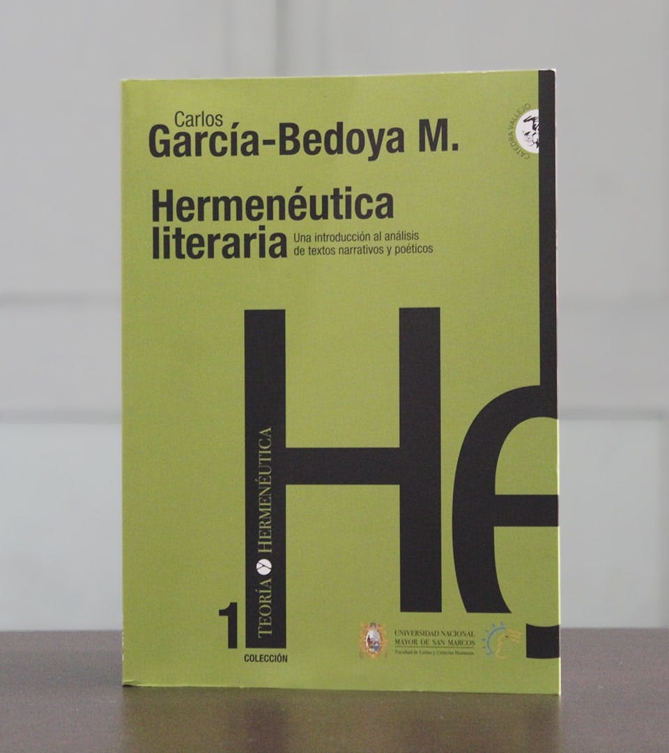 "Hermenéutica literaria, una introducción al análisis de textos narrativos y poéticos", de Carlos García Bedoya